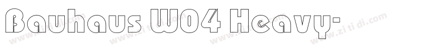 Bauhaus W04 Heavy字体转换